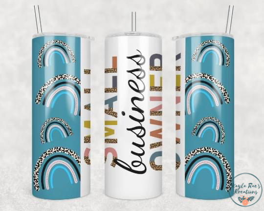 Small business owner - 20 oz skinny tumbler